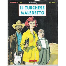 IL TURCHESE MALEDETTO DI THEUREAU n. 170