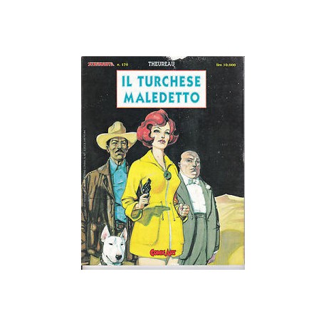 IL TURCHESE MALEDETTO DI THEUREAU n. 170
