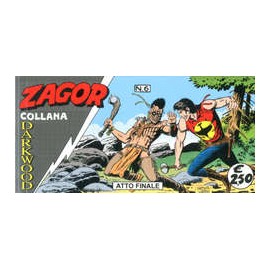 ZAGOR COLLANA DARKWOOD STRISCE ATTO FINALE n. 6