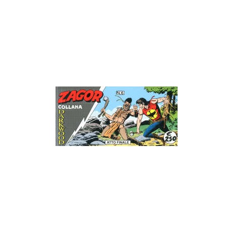 ZAGOR COLLANA DARKWOOD STRISCE ATTO FINALE n. 6