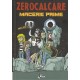 ZEROCALCARE MACERIE PRIME VARIANT n. 8