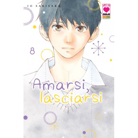 AMARSI LASCIARSI DI IO SAKISAKA n. 8
