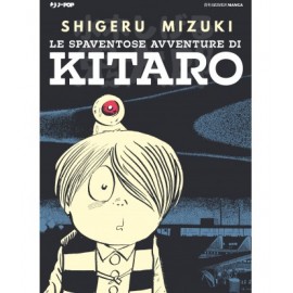SPAVENTOSE AVVENTURE DI KITARO DI SHIGERU MIZUKI n. 1