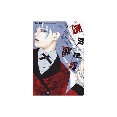KAKEGURUI DI KAWAMOTO E NAOMURA n. 9