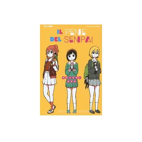 PENE DEL MIO SENPAI YOICHI ABE UNICO n. 1