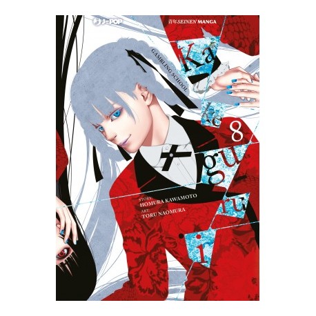 KAKEGURUI DI KAWAMOTO E NAOMURA n. 8