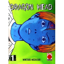 DRAGON HEAD DI MINETARO MOCHIZUKI SERIE COMPLETA n. 1