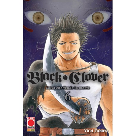 BLACK CLOVER GIURAMENTO DEL RAGAZZO DI YUKI TABATA RISTAMPA n. 6