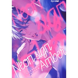 NEON SIGN AMBER UNICO DI OGERETSU TANAKA n. 1