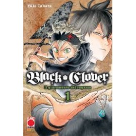 BLACK CLOVER GIURAMENTO DEL RAGAZZO DI YUKI TABATA RISTAMPA n. 1