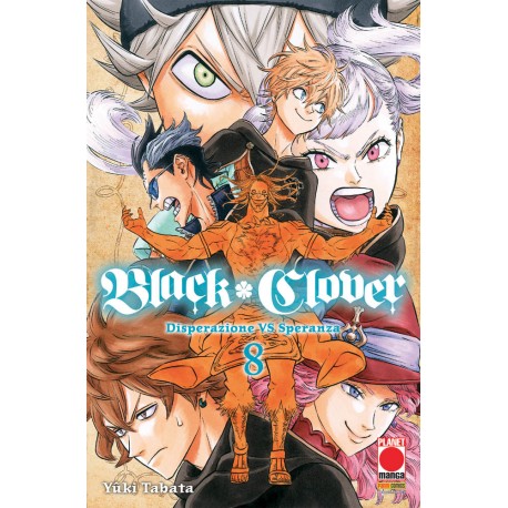 BLACK CLOVER GIURAMENTO DEL RAGAZZO DI YUKI TABATA RISTAMPA n. 8