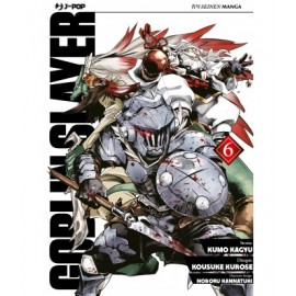 GOBLIN SLAYER DIKAGYU E KUROSE n. 6