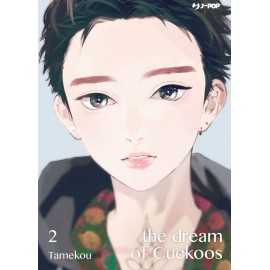 DREAM OF CUCKOOS AMI IL MIO CORPO O LA MIA ANIMA DI TAMEKOU n. 2