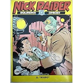 NICK RAIDER n. 47