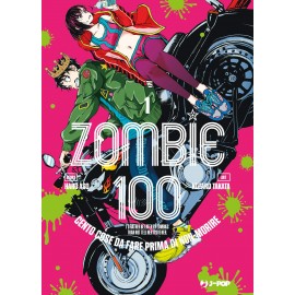 ZOMBIE 100 DI KOTARO TAKATA n. 1