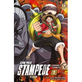 ONE PIECE STAMPEDE IL FILM ANIME COMICS n. 1