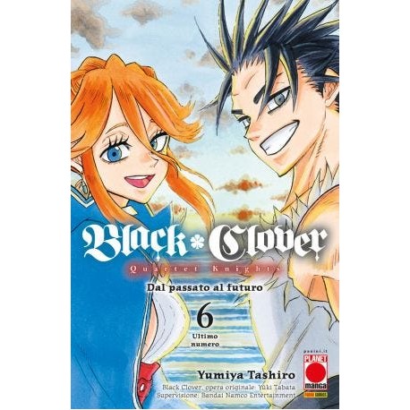 BLACK CLOVER DAL FUTURO AL PASSATO QUARTET KNIGHT n. 6