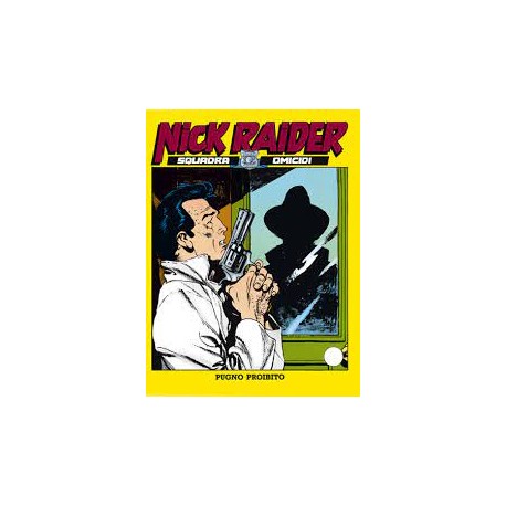 NICK RAIDER n. 41