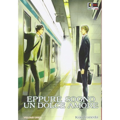 EPPURESOGNO UN DOLCE AMORE UNICO n. 1