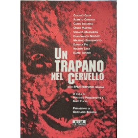 TRAPANO NEL CERVELLO DIECI SPLATTER ITALIANI n. 1