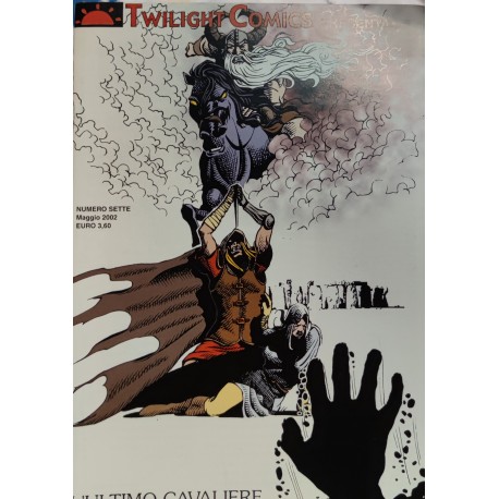L'ULTIMO CAVALIERE n. 7