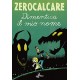 ZEROCALCARE DIMENTICA IL MIO NOME n. 5