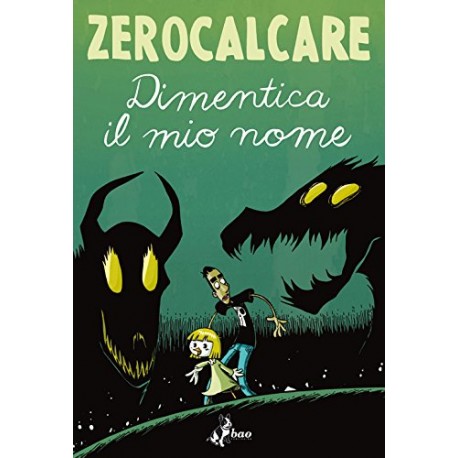 ZEROCALCARE DIMENTICA IL MIO NOME n. 5