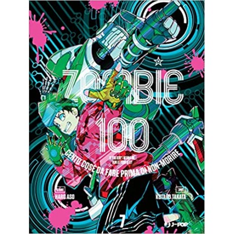 ZOMBIE 100 DI KOTARO TAKATA n. 7