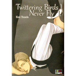 TWITTERING BIRDS NEVER FLY n. 1