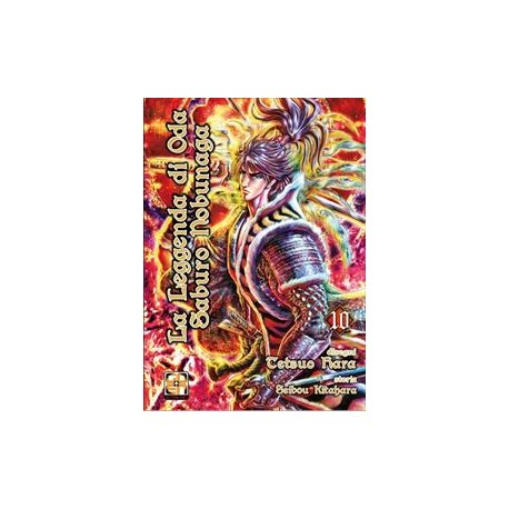 LEGGENDA DI ODA SABURO NOBUNAGA DI HARA E KITAHARA n. 10