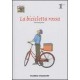 BICICLETTA ROSSA n. 1