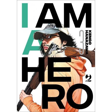 I AM A HERO KENGO HANAZAWA NUOVA EDIZIONE n. 3