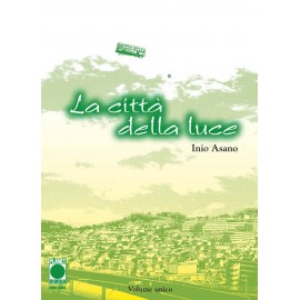 CITTA' DELLA LUCE INIO ASANO VOL UNICO RISTAMPA n. 1