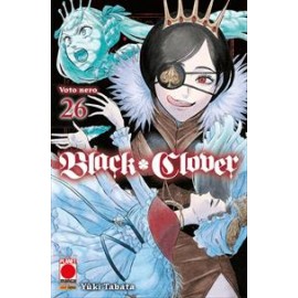 BLACK CLOVER GIURAMENTO DEL RAGAZZO DI YUKI TABATA RISTAMPA n. 26