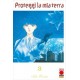 PROTEGGI LA MIA TERRA NUOVA EDIZIONE DI HIWATARI n. 3