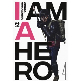 I AM A HERO KENGO HANAZAWA NUOVA EDIZIONE n. 4