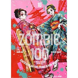 ZOMBIE 100 DI KOTARO TAKATA n. 10