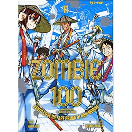 ZOMBIE 100 DI KOTARO TAKATA n. 11