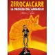 ZEROCALCARE PROFEZIA DELL'ARMADILLO ARTIST EDITION n. 1