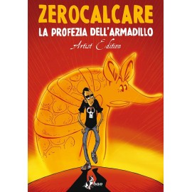 ZEROCALCARE PROFEZIA DELL'ARMADILLO ARTIST EDITION n. 1