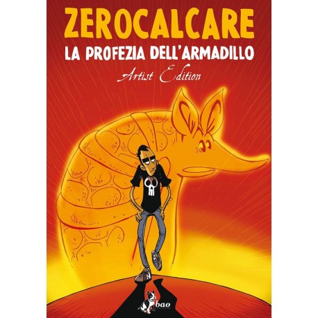 ZEROCALCARE PROFEZIA DELL'ARMADILLO ARTIST EDITION n. 1