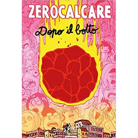 ZEROCALCARE DOPO IL BOTTO ART BOOK n. 1