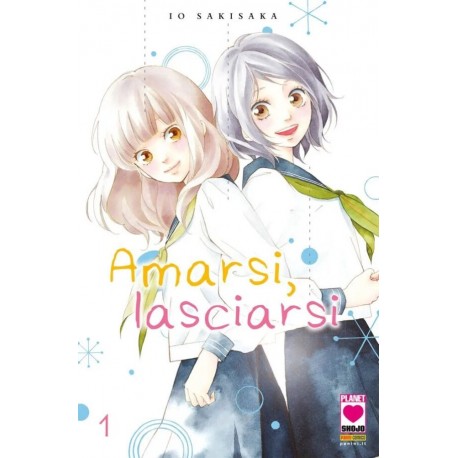 AMARSI LASCIARSI DI IO SAKISAKA RISTAMPA n. 1