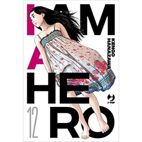 I AM A HERO KENGO HANAZAWA NUOVA EDIZIONE n. 12