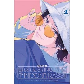 ERA DESTINO CHE T'INCONTRASSI DI ANASHIN n. 1