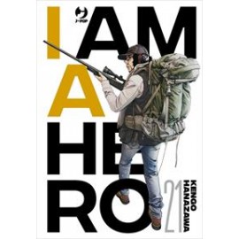 I AM A HERO KENGO HANAZAWA NUOVA EDIZIONE n. 21