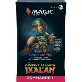 MAZZO COMMANDER CAVERNE PERDUTE IXALAN FORZA CIURMA HASBRO WIZARDS