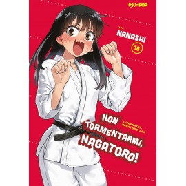 NON TORMENTTARMI NAGATORO DI NANASHI n. 18