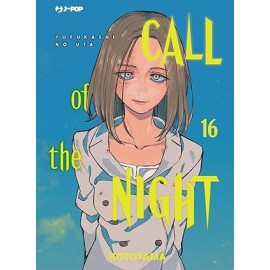 CALL OF THE NIGHT DI YOFUKASHI NO UTA n. 16