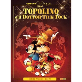 TOPOLINO E IL DOTTOR TICK TOCK DI CASTY n. 1